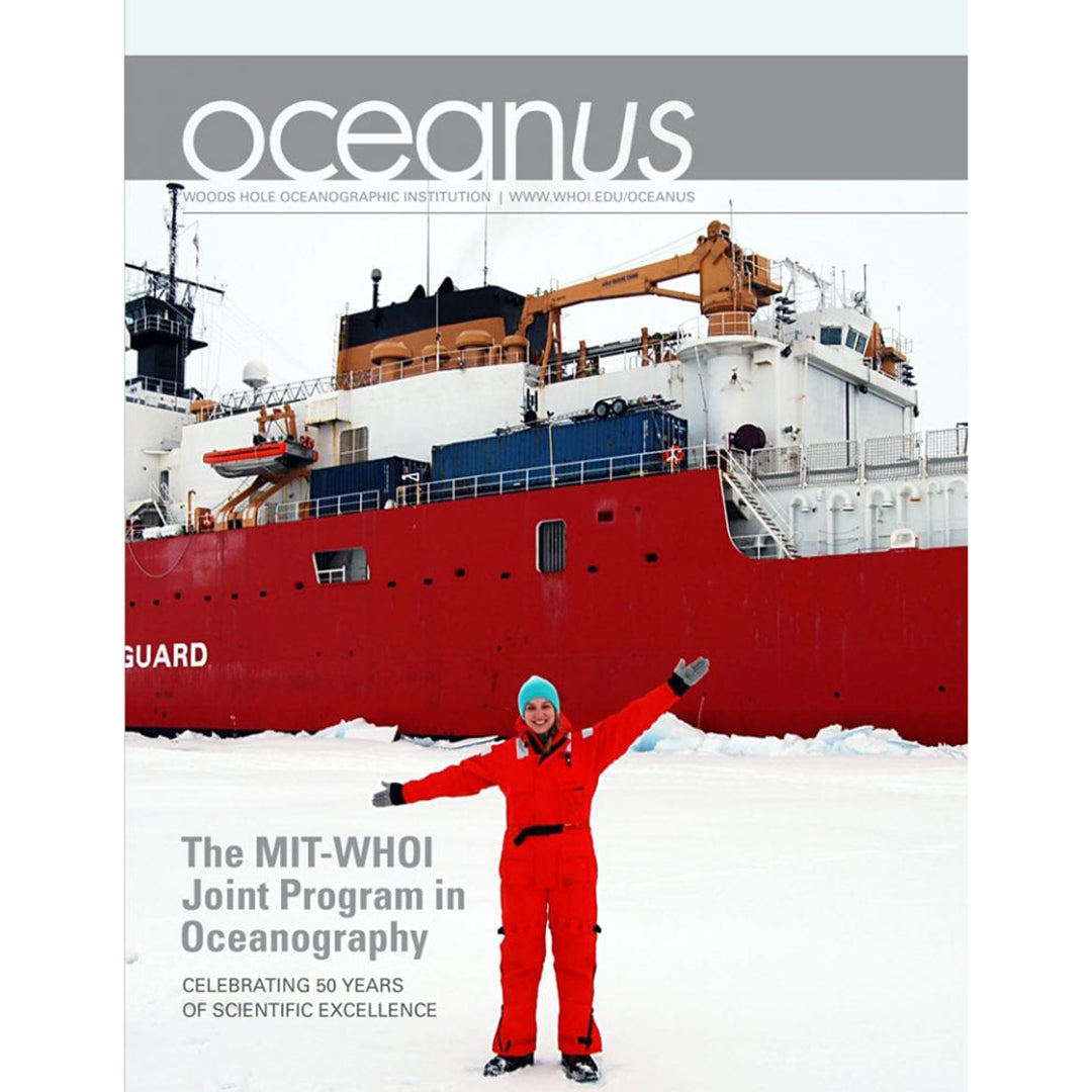 Oceanus Magazine: The MIT-WHOI Joint Program in Oceanography-Vol.53 No.2