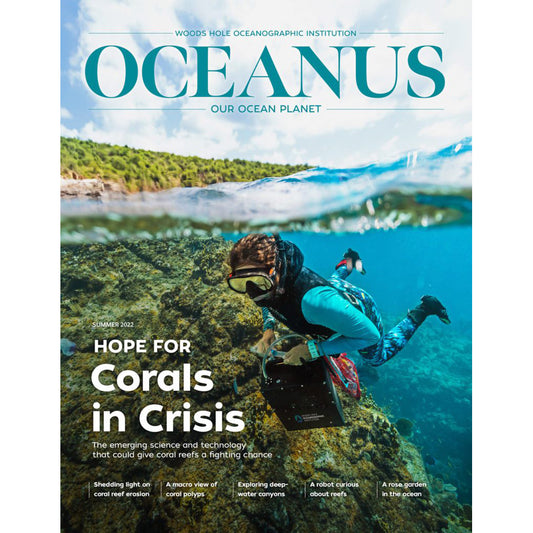Oceanus Magazine: Hope for Corals in Crisis-Vol.57 No.1