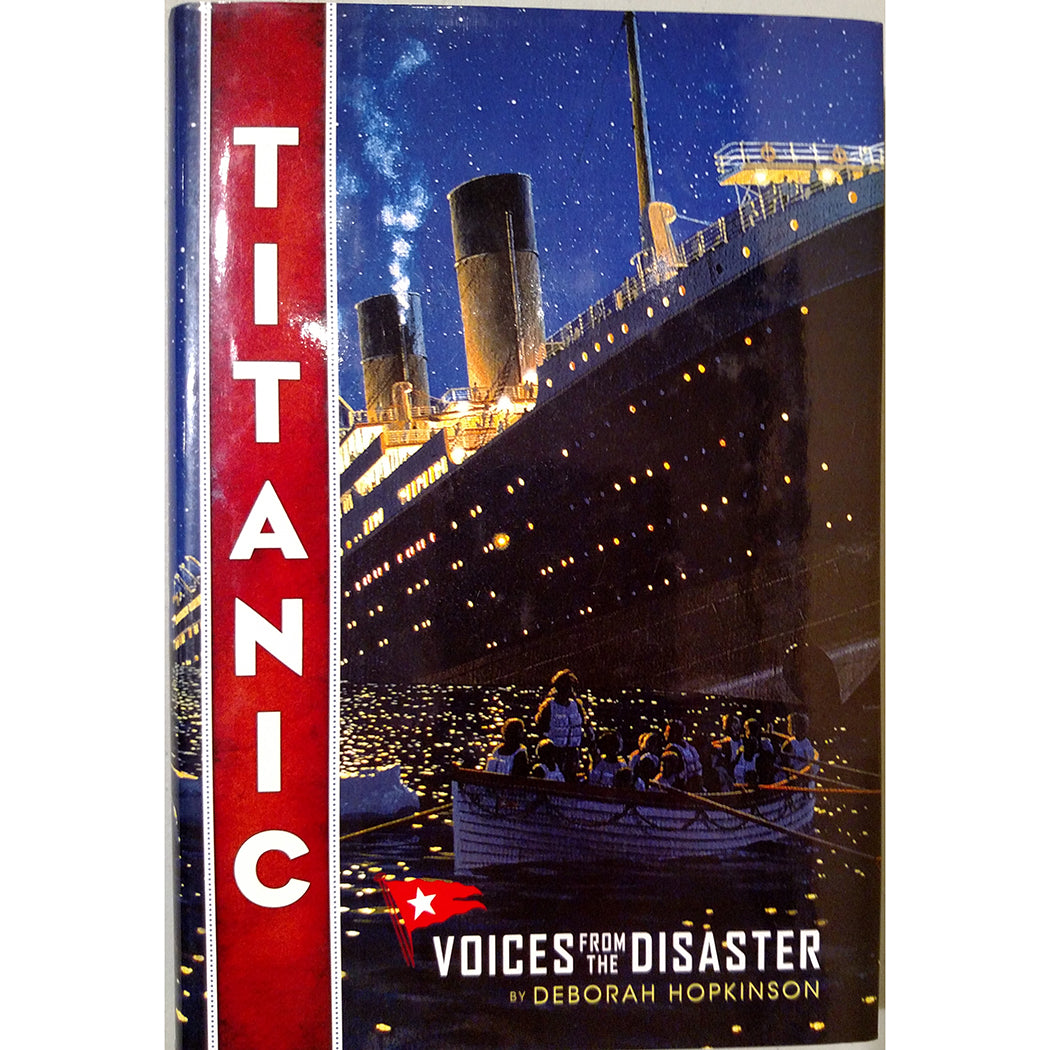 Titanic Voices From the Disaster – Woods Hole Oceanographic