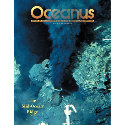 Oceanus Magazine: The Mid-Ocean Ridge, Part II